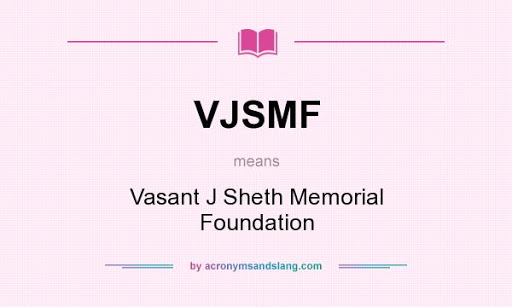 photo of Vasant J. Sheth Foundation, a Charitable Trusts located near Mumbai, a Charitable Trusts located near Mumbai